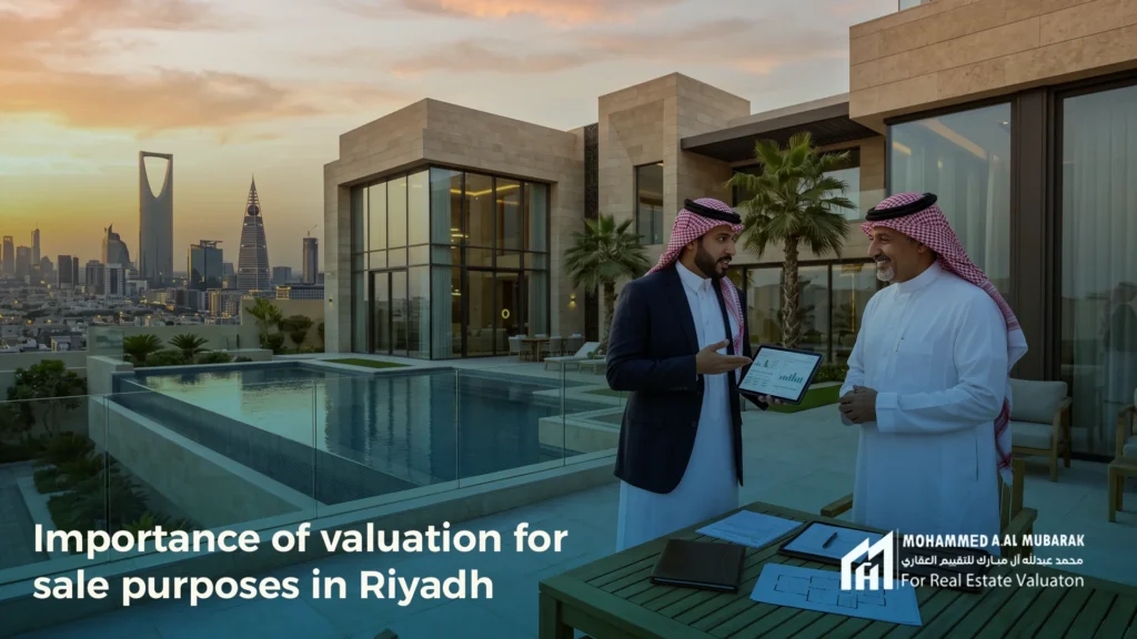 Importance of valuation for sale purposes in Riyadh